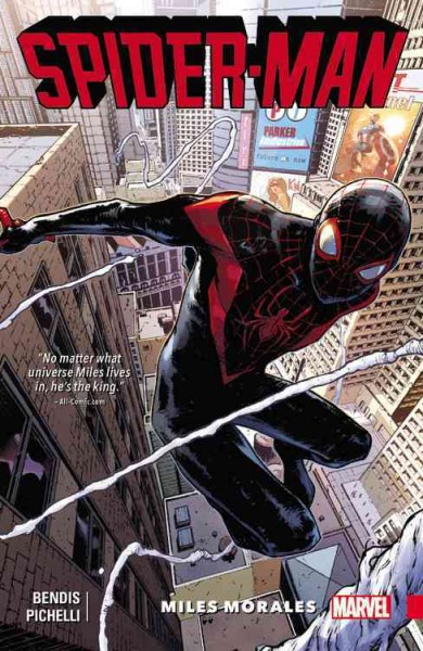 Spider-Man. Vol. 1, Miles Morales / Brian Michael Bendis, writer ; Sarah Pichelli, artist ; Gaetano Carlucci, inking assist ; Justin Ponsor, colorist ; VC's Cory Petit, letterer.