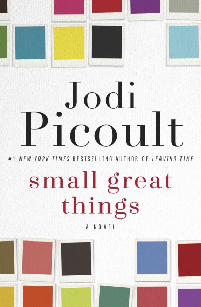 Small great things / Jodi Picoult.