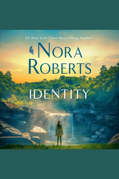 Identity / Nora Roberts.