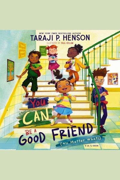 You can be a good friend (no matter what!) / Taraji P. Henson.